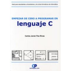 libro empezar de cero a programar en lenguaje c