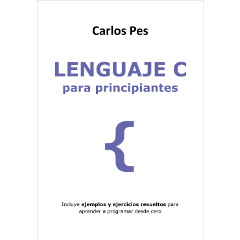 libro lenguaje c para principiantes